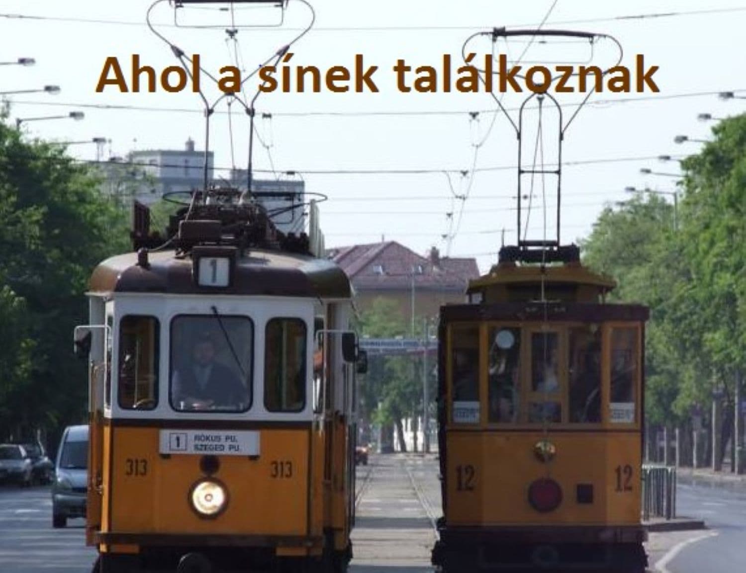 Kép a "Sínek találkozása" sétáról